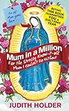 Mum in a million : AKA she who must be obeyed