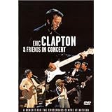 Eric Clapton and Friends in Concert: A Benefit for the Crossroads... (1999)