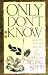 Only Don't Know: Selected Teaching Letters of Zen Master Seung Sahn