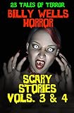 Box Set: Scary Stories- Vols. 3 & 4 (Chamber Of Horror Book 8)