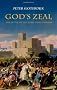 God's Zeal: The Battle of the Three Monotheisms