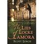 Lies of Locke Lamora by Scott Lynch