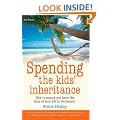 Spending the Kids' Inheritance: How to Ensure You Have the Time of Your Life in Retirement