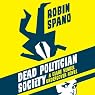 Dead Politician Society: A Clare Vengel Undercover Novel, Book 1