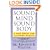 Sound Mind, Sound Body: A New Model For Lifelong Health