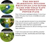 The Secret Marketing, Success Principles and Inner Game for Gold Taps Businesses 3 CD Power Pack