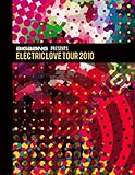 ELECTRIC LOVE TOUR 2010-