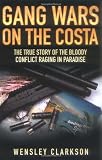 Gang Wars on the Costa