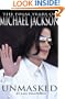 Unmasked The Final Years of Michael Jackson