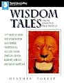 Wisdom Tales from Around the World (World Storytelling)