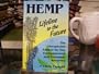 Hemp Lifeline To the Future