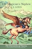The Chronicles of Narnia (1) - The Magician's Nephew