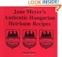 June Meyer's Authentic Hungarian Heirloom Recipes