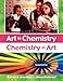 Art in Chemistry: Chemistry in Art