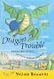 Dragon Trouble (Turtleback School & Library Binding Edition) (Yellow Bananas (Pb))