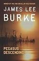 Pegasus Descending: A Dave Robicheaux Novel (Dave Robicheaux Mysteries)
