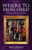 Where to from here? : the Christian vision of life after death