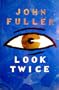 Look Twice: An Entertainment