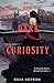 Her Dark Curiosity (Madman's Daughter)