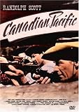 Canadian Pacific - Randolph Scott