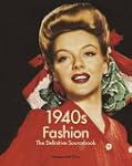 1940's Fashion: The Definitive Source...