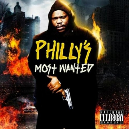 Philly's Most Wanted [Explicit]