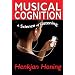 Musical Cognition: A Science of Listening