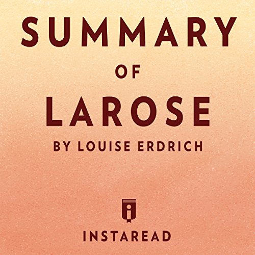Summary of LaRose: By Louise Erdrich | Includes Analysis