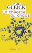 La th�orie du chaos : Vers une nouvelle science