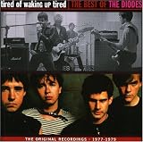 Tired of Waking Up Tired: Best of The Diodes
