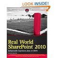 Real World SharePoint 2010: Indispensable Experiences from 22 MVPs (Wrox Programmer to Programmer)