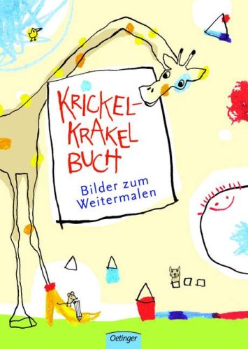 Krickel-Krakel-Buch. Bilder zum Weitermalen