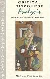 cover of Critical Discourse Analysis: The Critical Study of Language (Language in Social Life)