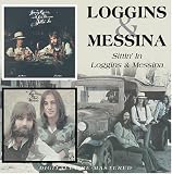 Sittin` in/Loggins & Messina: Remastered