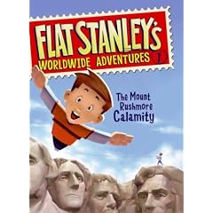 The Mount Rushmore Calamity (Flat Stanley's Worldwide Adventures)