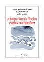 La inmigración en la literatura española contemporánea (Spanish Edition)