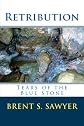 Retribution: Tears of the Blue Stone (Volume 1)