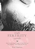 Simple Fertility Secrets