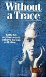 Without a Trace [1983]
