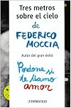 Tres Metros Sobre El Cielo / Three Meters on the Sky (Best Seller)