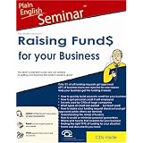 Raising Fund$ for your Business (Plain English Seminar: audio CDs, book, forms CD) (Paperback)