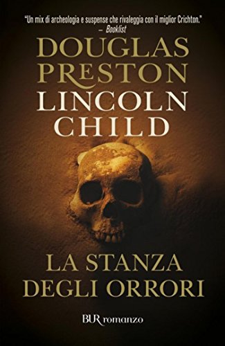 La stanza degli orrori: Serie di Pendergast Vol.3 (Narrativa) (Italian Edition)