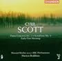 Cyril Scott: Piano Concerto No. 1; Symphony No. 4; Early One Morning