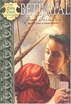 Betrayal (The Lady Grace Mysteries)