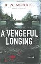 A Vengeful Longing
