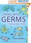 Living with Germs: In Sickness and in Health