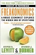 Freakonomics: A Rogue Economist Explores the Hidden Side of Everything (P.S.)