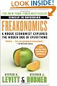 Freakonomics: A Rogue Economist Explores the Hidden Side of Everything (P.S.)