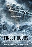 The Finest Hours (Young Readers Edition): The True Story of a Heroic Sea Rescue (True Storm Rescues)