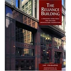 The Reliance Building: A Building Book from the Chicago Architeture Foundation (Pomegranate Catalog)